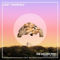 The Golden Pony - Lost Yourself (Ft. JT Mak)
