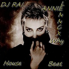 Annie Lennox -Why House Mix Rai Almeida Dj.