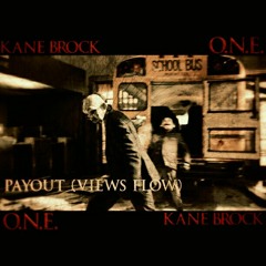 PAYOUT (VIEWS FLOW) FT KANE BROCK.mp3