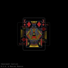 R.E.A. & Maxine Marcus - Imaginary Castles