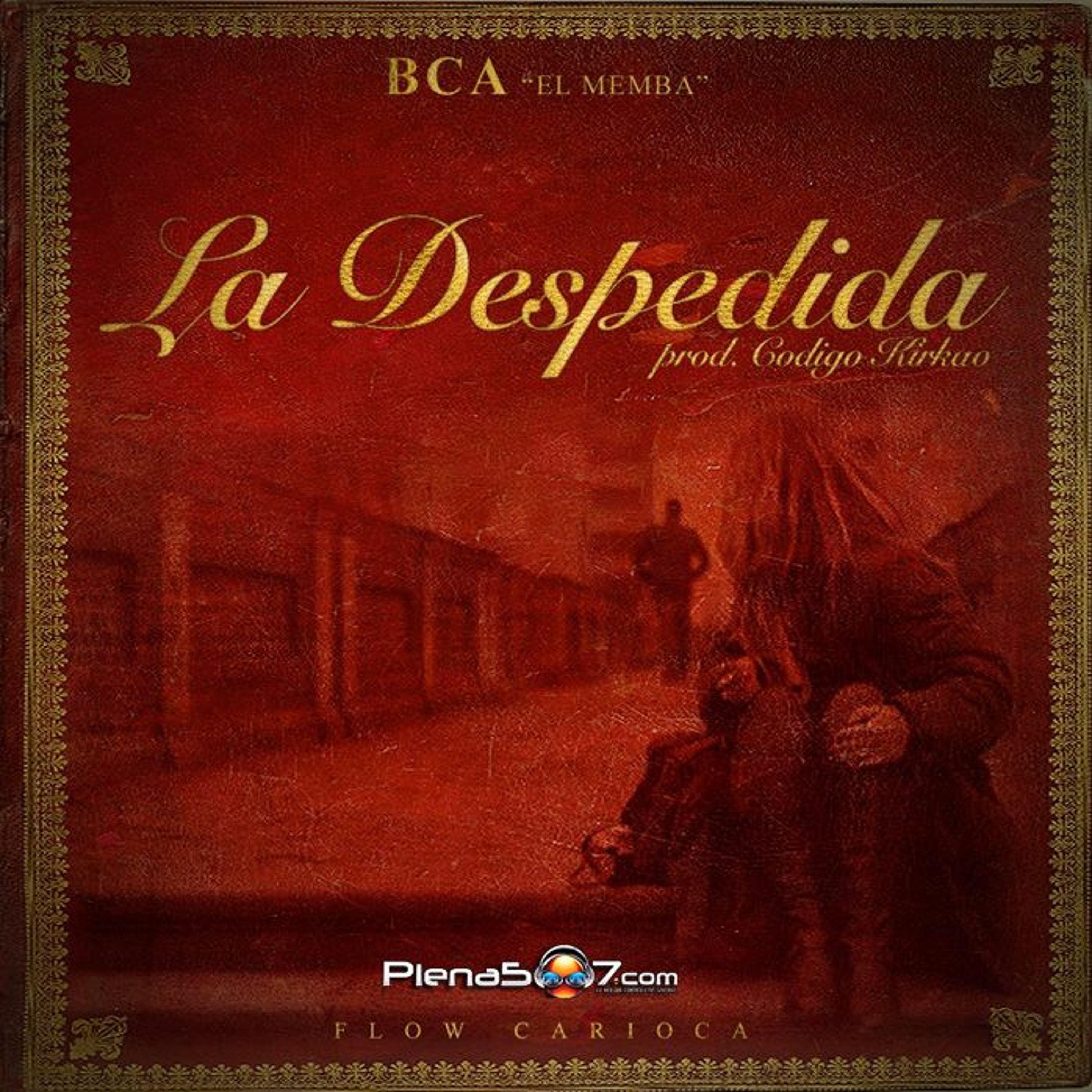 BCA - La Despedida Prod. By ElCodigoKirkao episode artwork