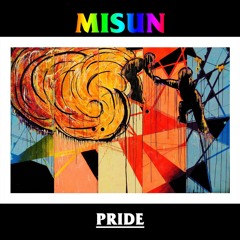 PRIDE produced by Mike Moximum