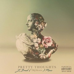 J. Dash Mix of Alina Baraz & Galimatias - Pretty Thoughts (FKJ Remix)