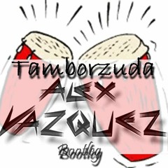 E.F. & A. Z. - Tamborzuda (Alex Vazquez Tribe Rmx Delicius)Clic en comprar para descargar gratis