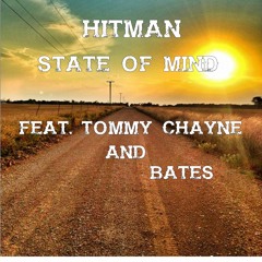 State Of Mind (Feat. Bates & Tommy Chayne)