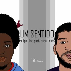 Felipe Pizzi - Um Sentido (Part. Nego Preto)