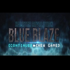 [LSO-R1] Blue Blaze [Hamster Revolution]