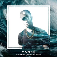 Cautious (Prod. DJ PaTT)