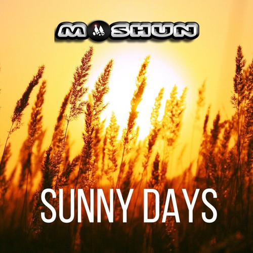 Moshun - Sunny Days  - FREE DOWNLOAD