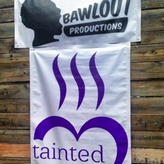 Live @Bawlout/Tainted Love June 20 2015 Part 2.MP3