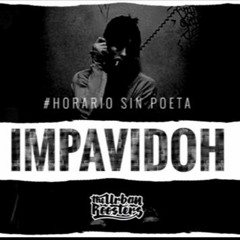 Impávidoh | Horario Sin Poeta | The Urban Roosters | Instrumental | 2014