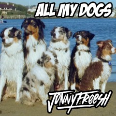 All My Dogs Ft. Presto (Prod. By Phenom)