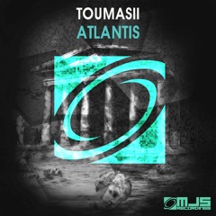 Toumasii - Atlantis *OUT NOW*