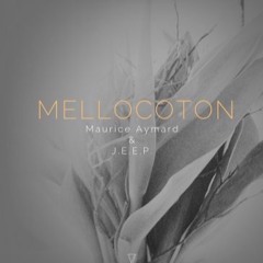 Maurice Aymard & J.E.E.P - Mellocoton