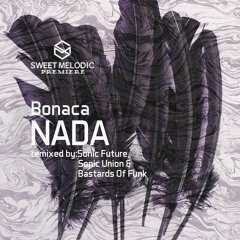 PREMIERE: Bonaca - Nada (Original Mix) /One Of A Kind