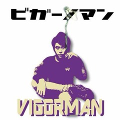 VIGORMAN - ビガーノマン