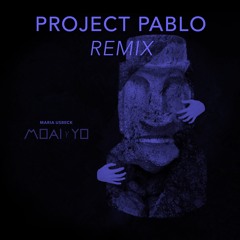 Maria Usbeck - Moai Y Yo (Project Pablo Remix)