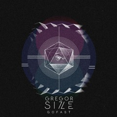 Gregor Size - Go Fast (Fl studio project/template)