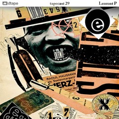 Tapecast 29 / Laurent P