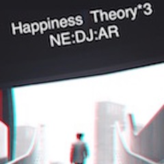 Happiness Theory*3 mix NE:DJ:AR