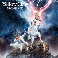 Yellow Claw - #10