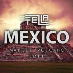 TEZLA - MEXICO (MARCEL VOLCANO EDIT) BUY=FREE DL