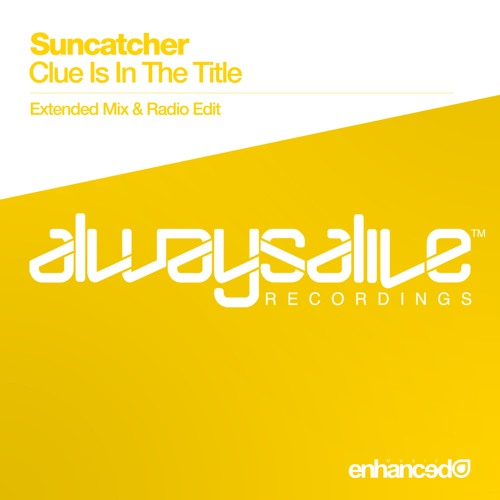 Suncatcher - Clue Is In The Title [OUT NOW]