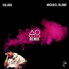 Michael Blume - Colors (AObeats Remix)