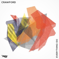 Crawford - Everything I Do [FREE DOWNLOAD]