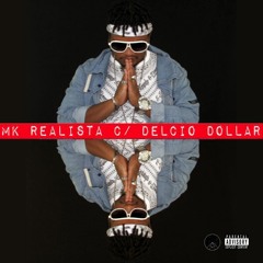 MK - Realista Feat Delcio Dollar