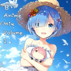 Amai Anime Mix Volume 2