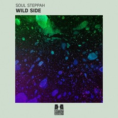 Soul Steppah - Wild Side (Radio Edit)