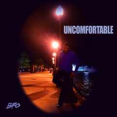 Uncomfortable (BFO Remix)