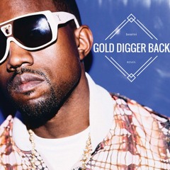 Gold Digger Back (bearrei Remix)