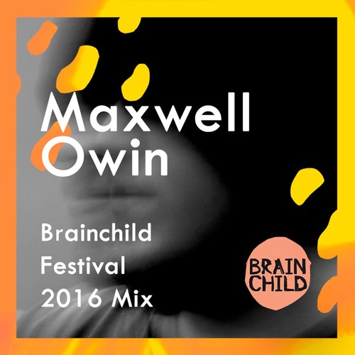 Maxwell Owin - Brainchild 2016 Warm Up Mix