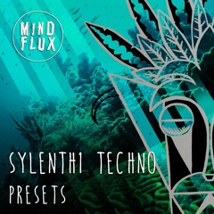 Mind Flux - Sylenth1 Techno Presets Demo