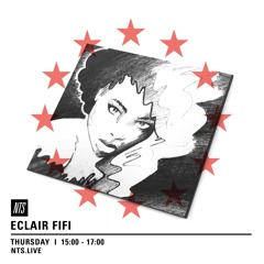 ECLAIR FIFI NTS - 007 - 23rd June 2016