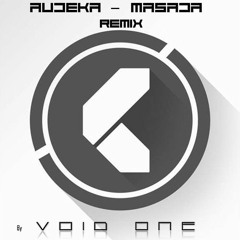 Audeka - Masada (Void One Remix) [Free Download]