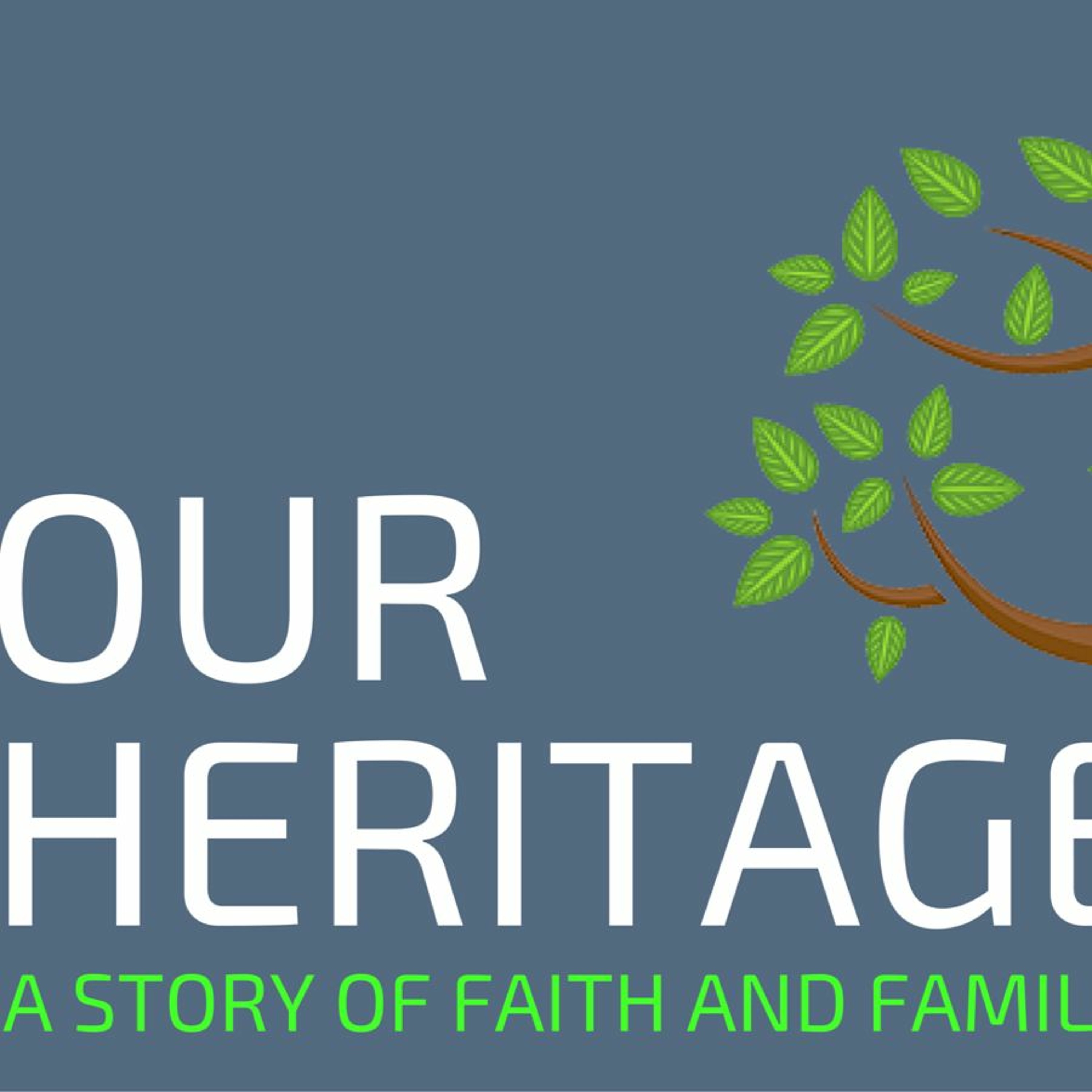 Our Heritage Sermon