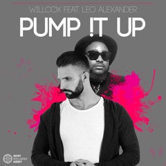 Willcox - Pump !t up ft. Leo Alexander