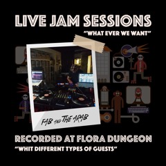 Fab & The Arab - Jam Session 01