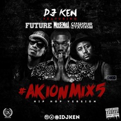Dj Ken Ft Meek Mill, Future & Cassper Nyovest - #AktionMix5 (Hip Hop Version)
