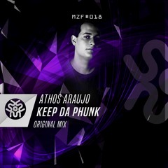 Athos Araujo - Keep Da Phunk (Original Mix) | FREE DOWNLOAD