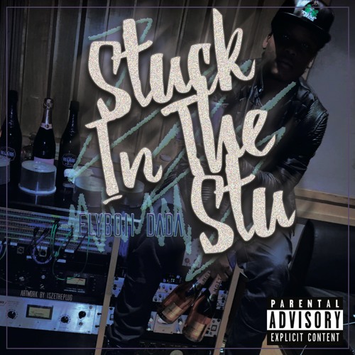 Flyboii Dada-Stuck In The Stu