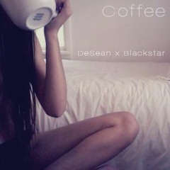 DeSean & Black$tar - Coffee (prod by. Mantra)