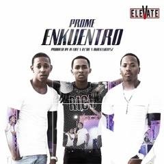 Elevate - Prome Enkuentro (Prod. By Jo Cafe X Ill'Dil X AkaliizeBeatsz)
