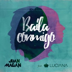 100 - 128 Juan Magan Ft. Luciana - Baila Conmigo  (UPMIX) [JOSECORTIJODJ]