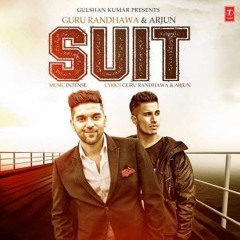 Suit - Guru Randhawa(Dhol Mix~ Production)