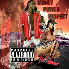 Money Power Respect