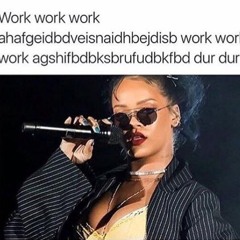 Work (Gent & Jawns Remix)